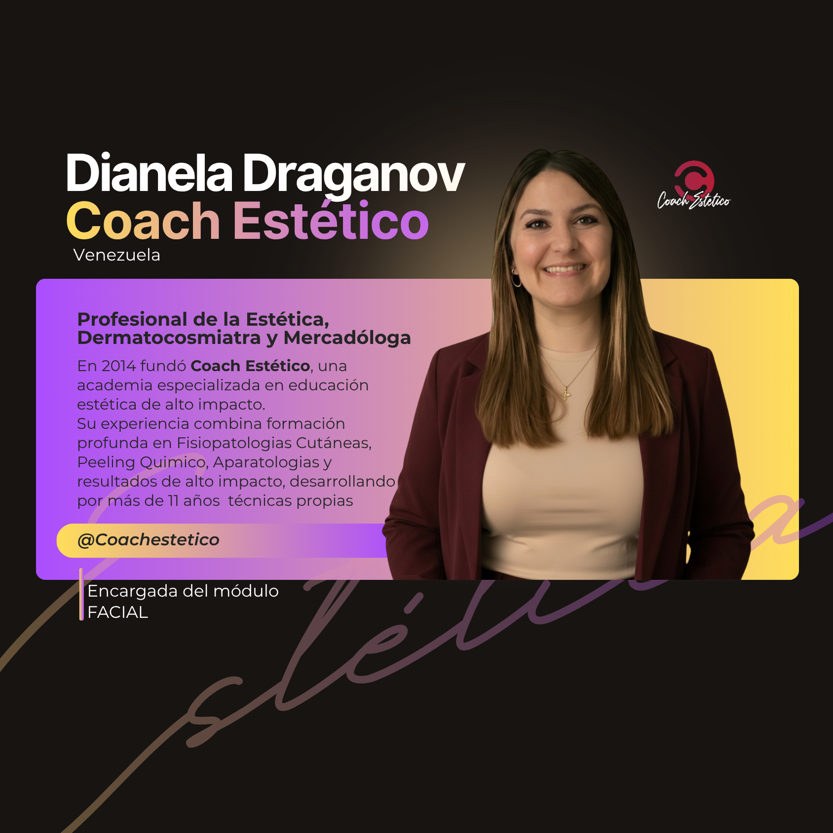 Dianela Draganov · Coach Estético · Módulo Facial · Venezuela